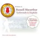 RUSSELL MACARTHUR TAEKWONDO INTERNATIONAL & HAPKIDO Taekwondo in Queanbeyan NSW