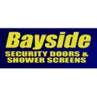 BAYSIDE SECURITY DOORS & SHOWER SCREENS