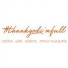 THANK GOD I'M FULL