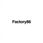 FACTORY86